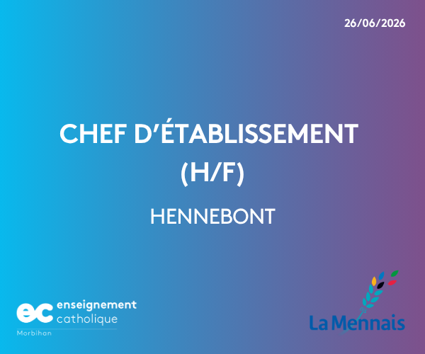 Recrutement d'un chef d'établissement (H/F) pour le collège Saint Félix à Hennebont
