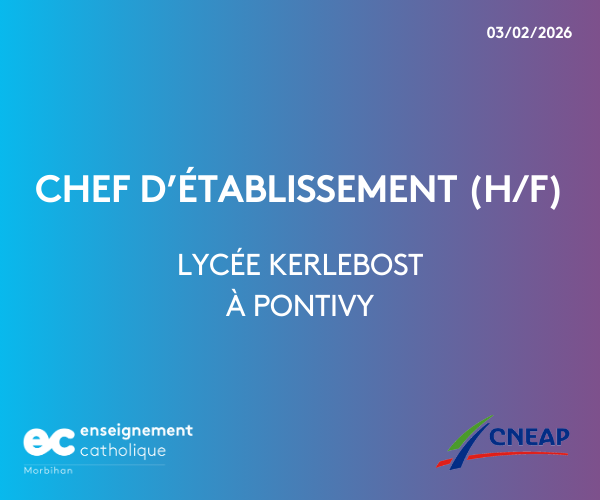 Recrutement d'un chef d'établissement pour le lycée Kerlebost à Pontivy