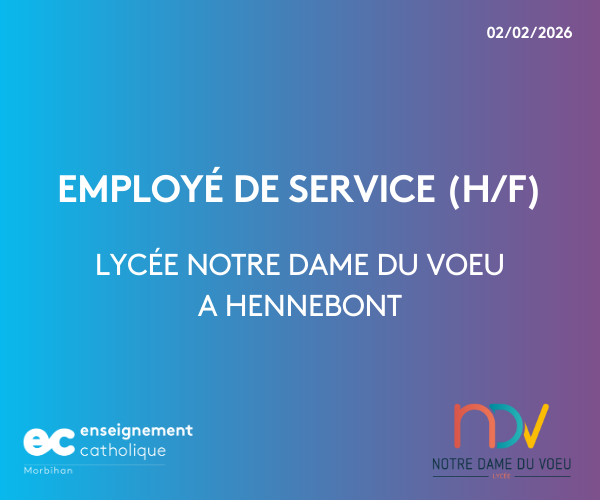 Le lycée Notre Dame du Voeu à Hennebont est à la recherche d'un employé de service pou effectuer le ménage dans l'établissement